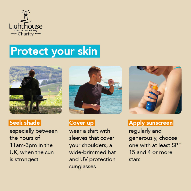 Skin Cancer Awareness Month - To help everyone enjoy the sun safely this summer, Cancer Research UK have created some easy-to-follow advice: Seek shade, Cover up, Apply sunscreen Click here to find out more: constructionindustryhelpline.com/skin-health