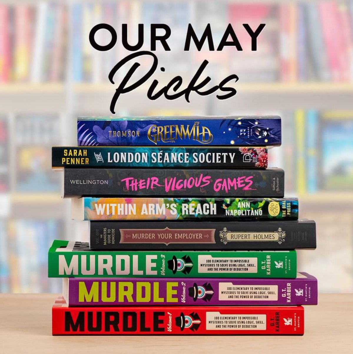 New month, new bookseller favorites! Here are our monthly picks for May: