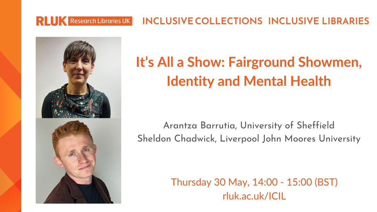 #RLUKICIL 🗓️ 30 May | It’s All a Show: Fairground Showmen, Identity & Mental Health @ArantzaBarrutia @Fairarchives & @SheldonChadwick @ShowmensCharity will discuss their project to surface hidden voices from fairground community & engage new audiences 🎟️bit.ly/RLUKICIL