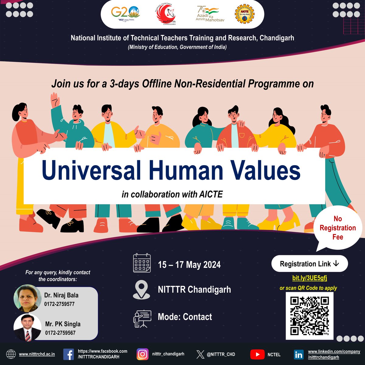 Join us for a 3-days Offline Non-Residential Programme on Universal Human Values organized by @NITTTR_CHD and @AICTE_INDIA from 15-17 May'24. Registration is free,sessions will be taken by experts nominated by AICTE.Interested participants may apply at bit.ly/3UE5gfj