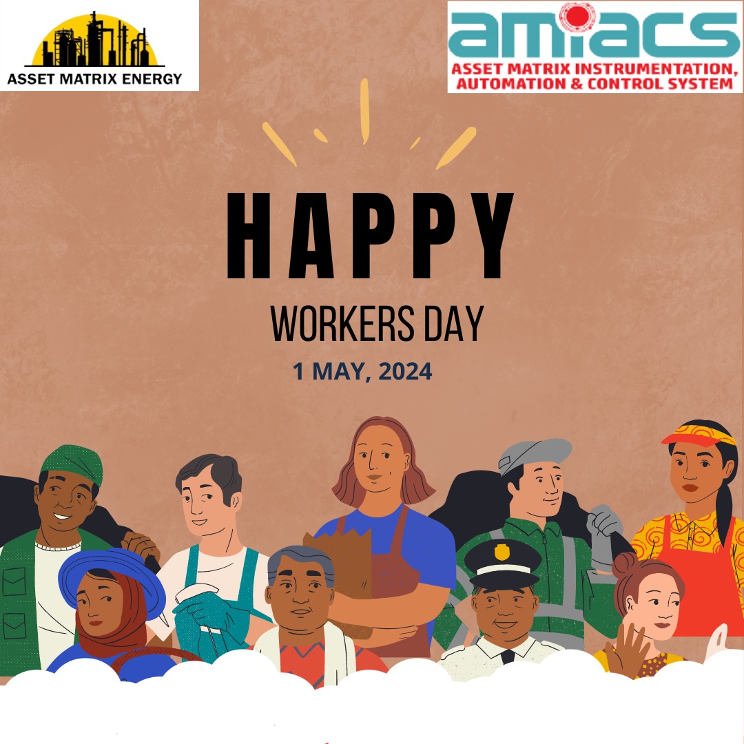 Happy Workers' Day #AssetMatrix #AssetMatrixEnergy #WelcomeMay #NewMonthGoal