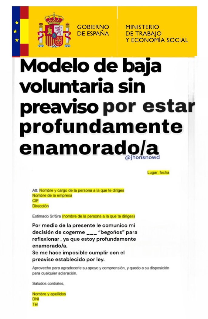 Ya tenéis el modelo de 

“Baja por baja sin preaviso 
por estar profundamente
enamorado”. 😂😂😂

… por si os la queréis descargar y cogeros unos Begoños de reflexión.