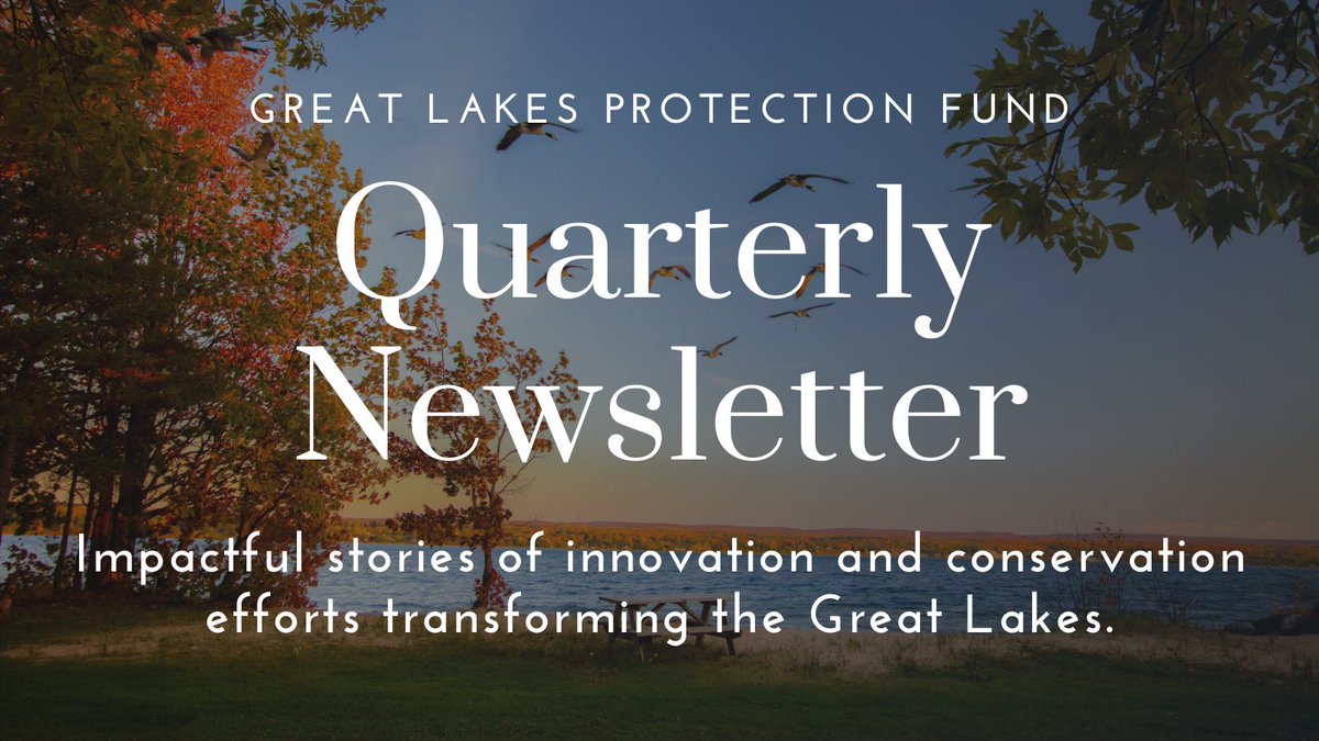 Explore our quarterly newsletter for impactful stories of change and innovation in the Great Lakes. Subscribe today to be inspired! glpf.org/#sign-up-form