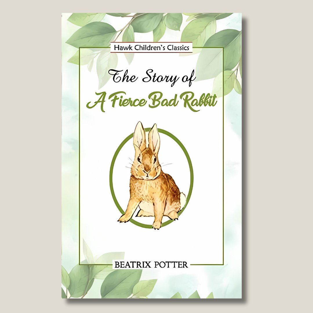 'The bad Rabbit would like some carrot. He doesn't say 'Please.' He takes it.'

One of my favourite books to read with my children was Beatrix Potter's 'The Story of a Fierce Bad Rabbit'. It's also a great pick for National #ShareAStory Month and their #FeastOfStories