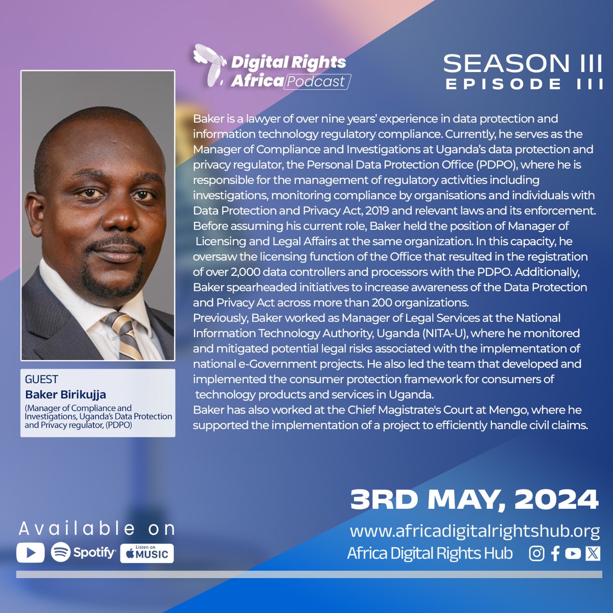 🎙️ Joining us for Episode 3 of the Digital Rights Africa Podcast Season 3 is Baker Birikujja, Manager of Compliance and Investigations at @pdpoUG ! Mark your calendars for Friday, 3rd May, 2024, for the Regulators Roundtable where Baker will share some progress made by the…