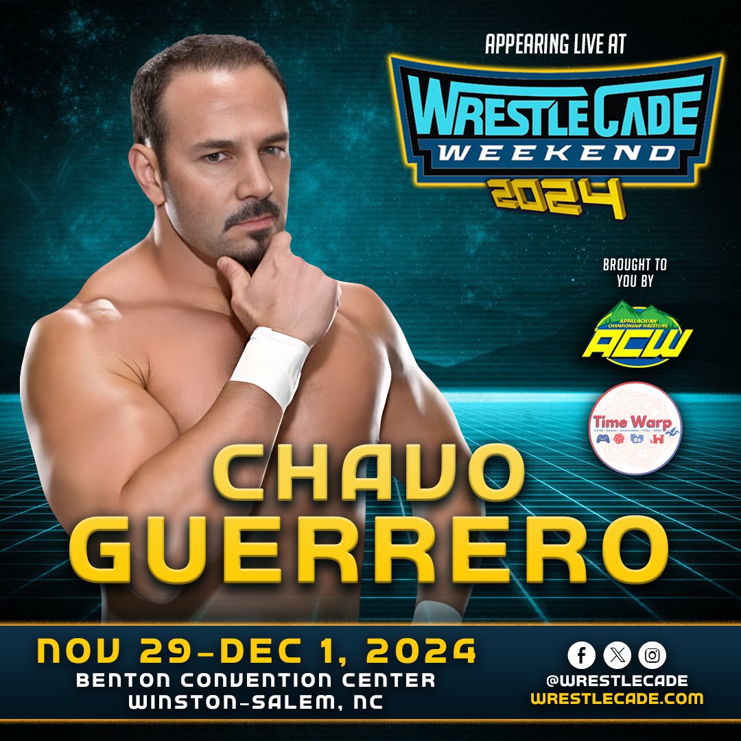 🚨 #WrestleCade Weekend returns with Chavo Guerrero. Brought to you by our friends at ACW and Time Warp Ashland. Benton Convention Center Winston-Salem, NC Nov 29-30 & Dec 1 🎟 at wrestlecade.com/tickets