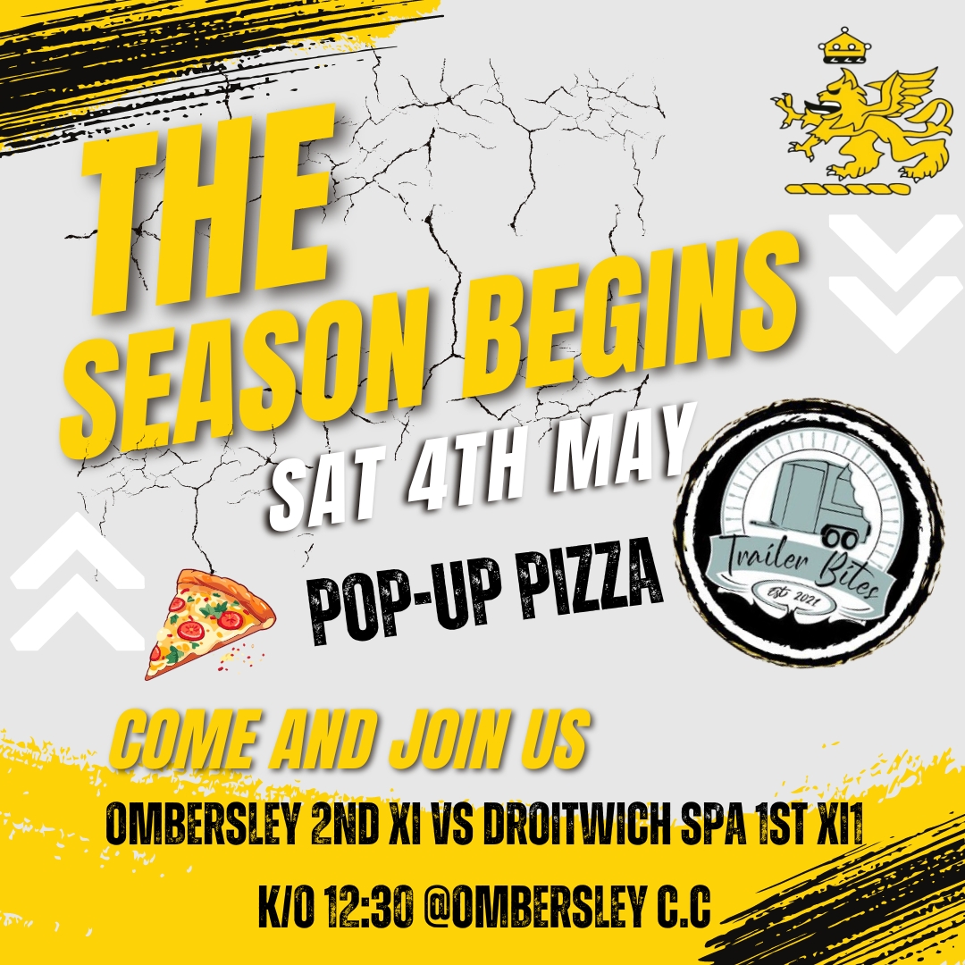 🏏 First game of the season Sat 4th May @12:30pm 🏏

Berkswell CC 1st XI vs Ombersley 1st XI 
Ombersley 2nd XI vs Droitwich Spa 1st XI 

📣 Social event with pop-up pizza @trailerbites.est2021there too! 

@PhilipSerrell 

#pizza #artisan #ombersleycricketclub #cricket #ombersley