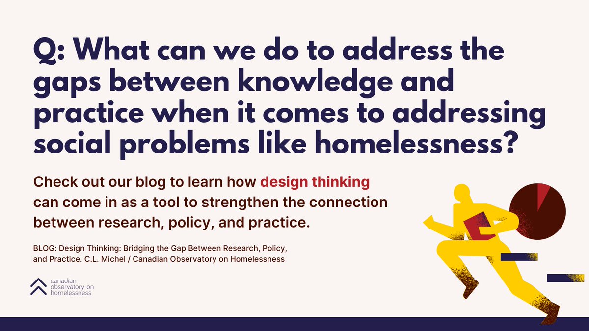 Q: What can we do to address the gaps between knowledge and practice when it comes to addressing social problems like #homelessness? This blog explains how design thinking can help to strengthen the connection between research, policy, and practice: bit.ly/3QjMIi0