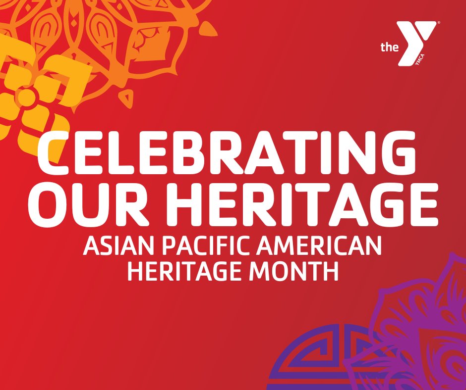 May is Asian Pacific American Heritage Month, a time to celebrate our diverse Asian Pacific Islander communities and elevate the Y’s continuing journey to foster greater inclusion for all. #APAHeritageMonth