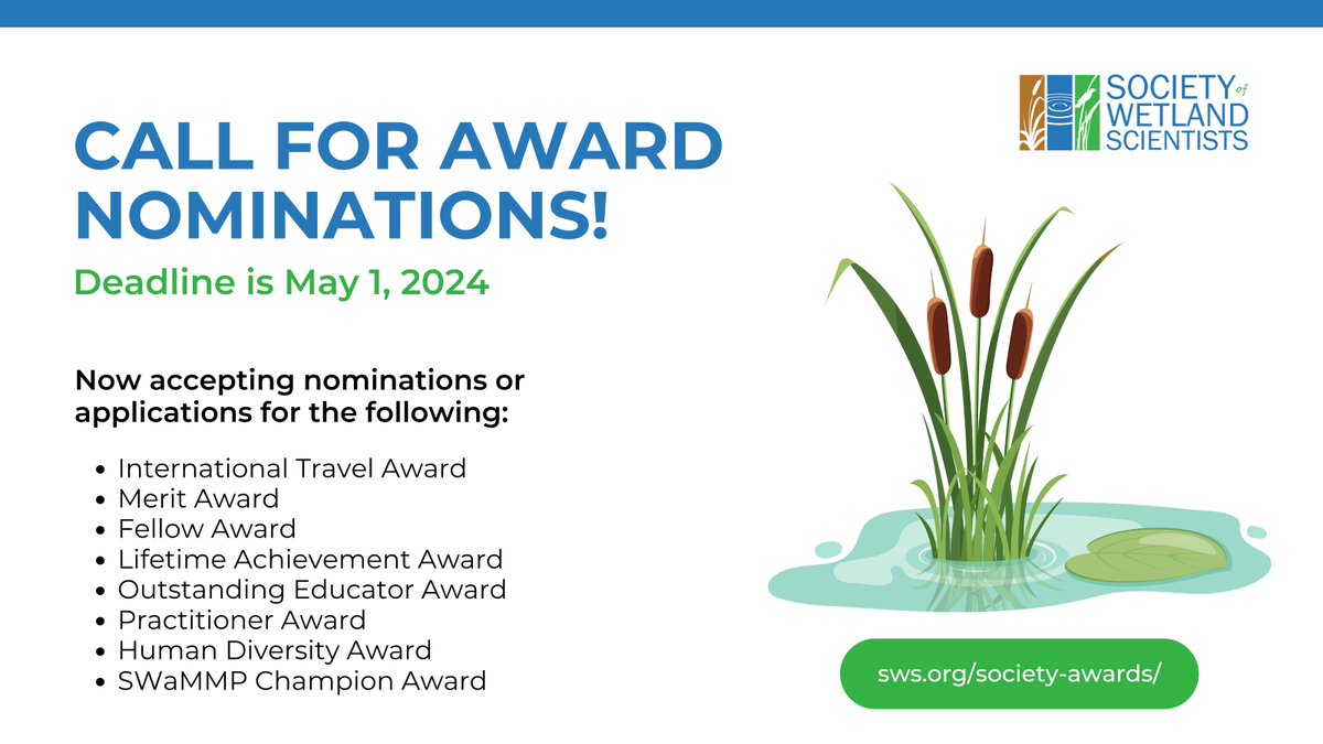 🌱 Last call! Today is the final day to recognize outstanding contributions in wetland science and conservation through the 2024 SWS Awards. Do you know someone making waves in our field? Nominate them now before it's too late! Learn more: sws.org/society-awards/