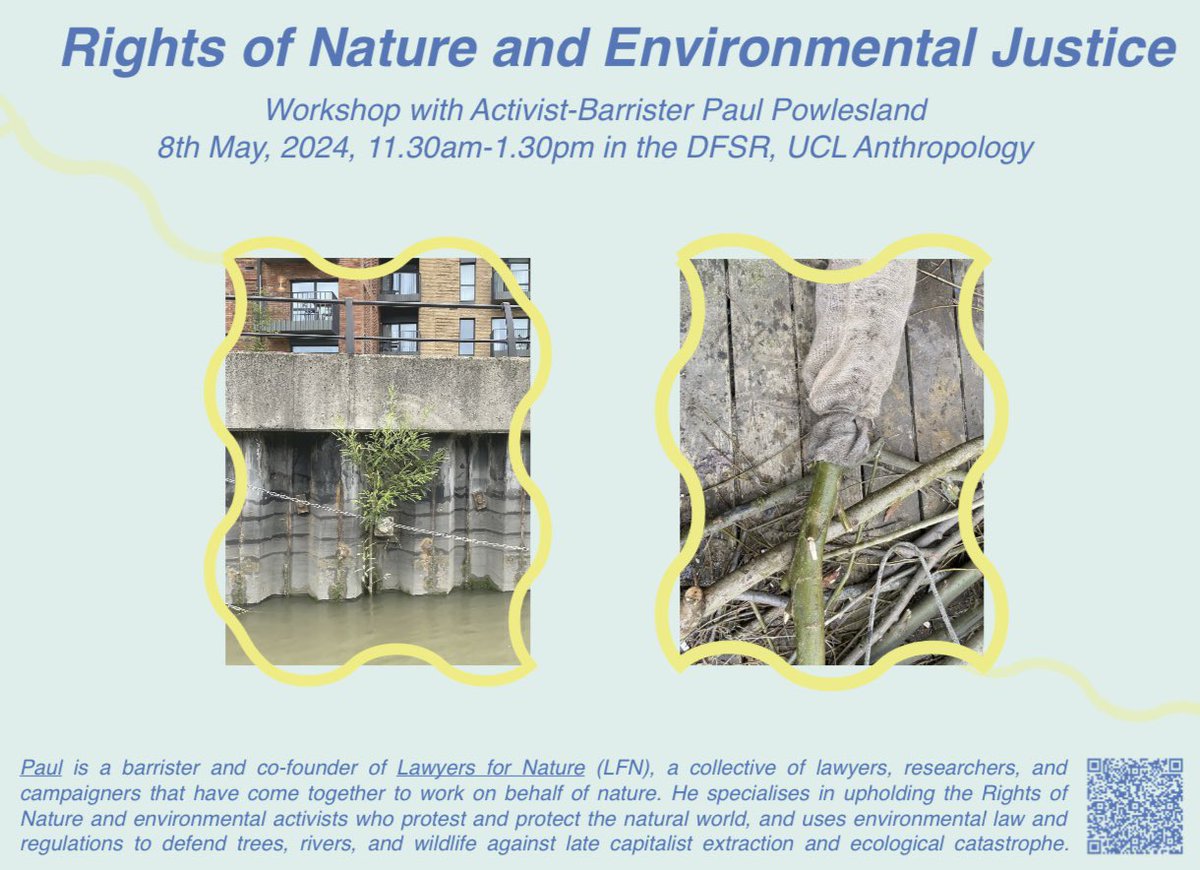 Joins us for a workshop on upholding the Rights of Nature with @paulpowlesland

📆 Wed 8 May 11:30am-1:30pm
📍 DFSR, UCL Anthropology

Find out more: bit.ly/44rELNl