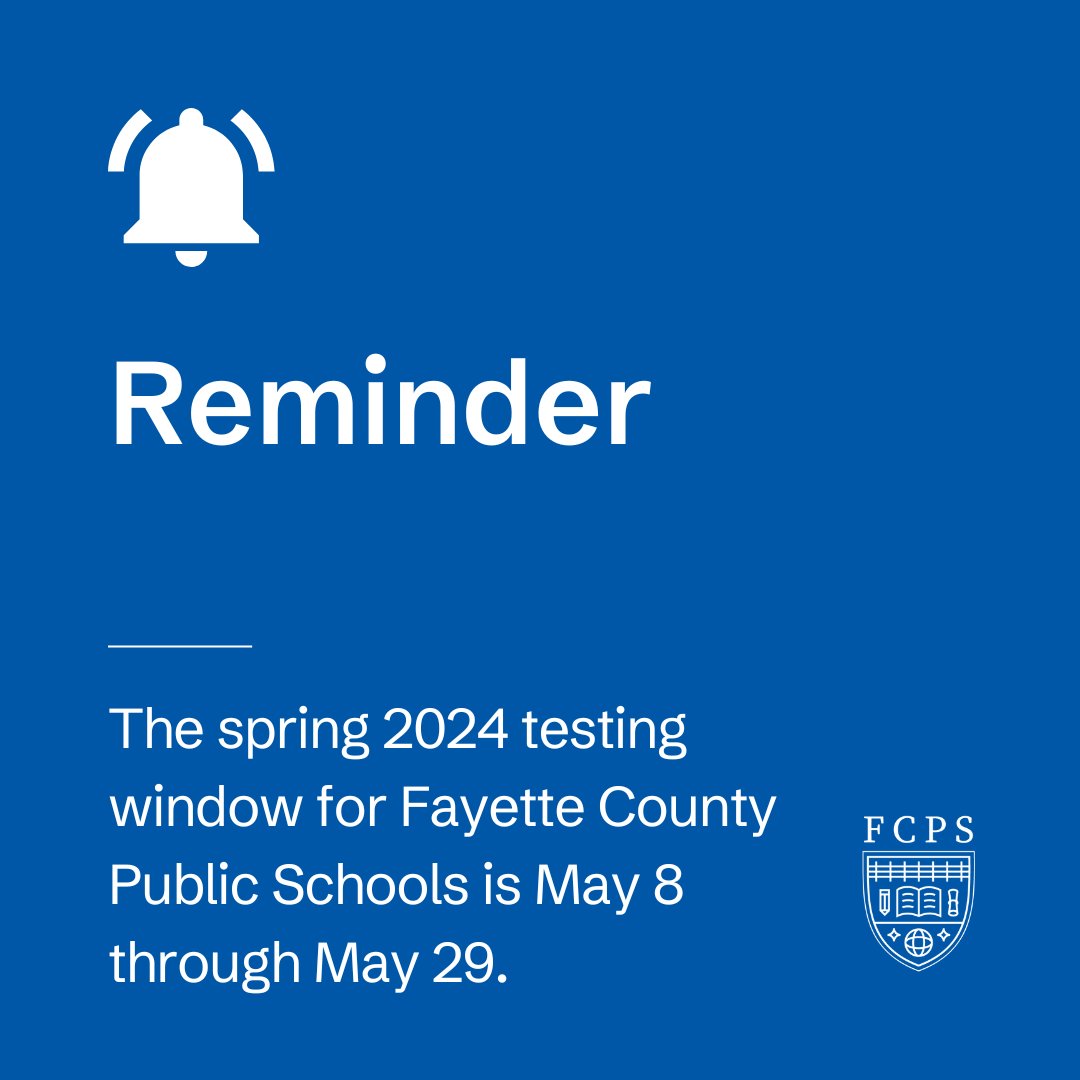 🔔 The spring 2024 state testing window in Fayette County Public Schools, which must fall within the last 14 days of the academic year, is May 8 through May 29 for elementary, middle, and high schools. 🤔 Learn more at fcps.net/post-details/~…