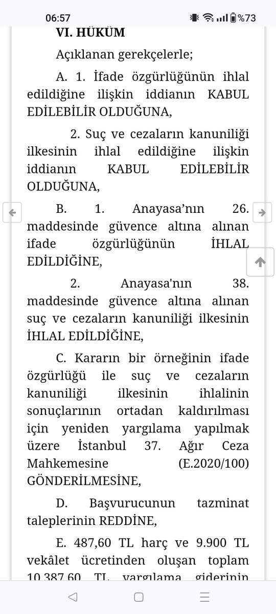 AYM; Kesinleşmiş yargı kararıyla bir yapının(PYD/YPG) terör örgütü olduğundan bilgisi olmayan kişilerin önceden suç olarak tanımlanmayan fiilleri işledikleri gerekçesiyle terör propagandası yapma gibi ağır suçlardan mahkûm edilmesi suç ve cezaların kanunilik ilkesinin ihlalidir.