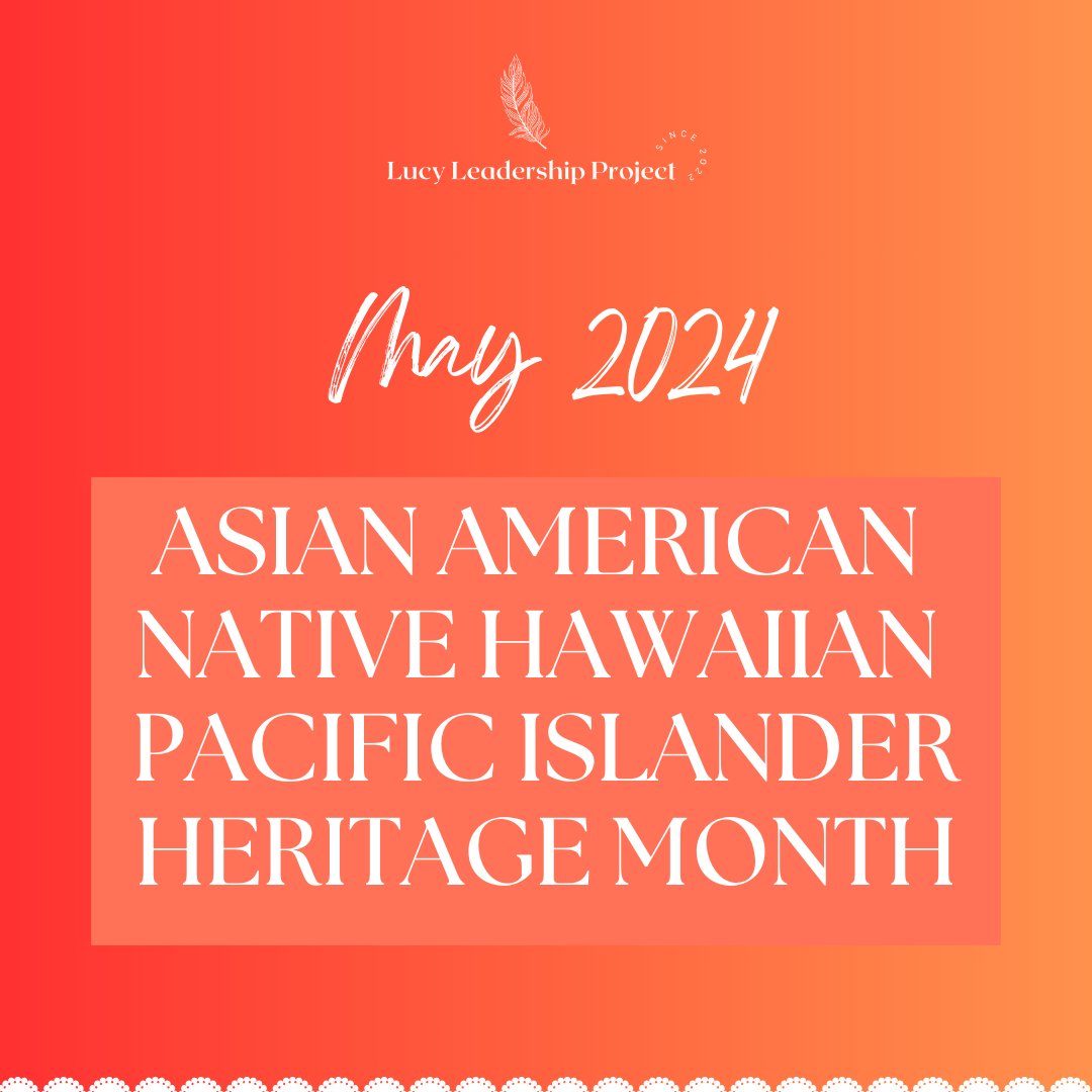 Women Ed Leaders: May is Asian American, Native Hawaiian, and Pacific Islanders (AANHPI) Heritage Month. Let's make time to reflect, honor, and celebrate the importance of their roles in our shared history. #AANHPIMonth
