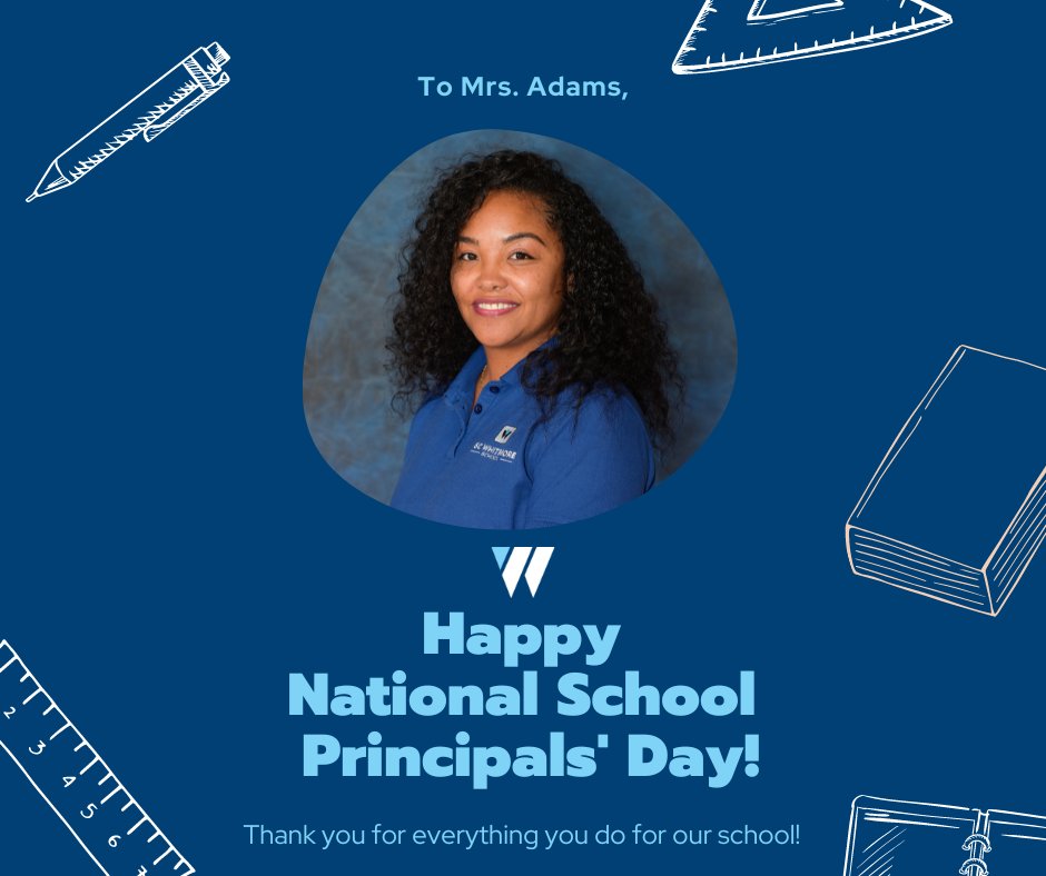 Happy School Principals' Day, Mrs. Adams! Thank you for everything you do for SCWS!🤩🎉💙