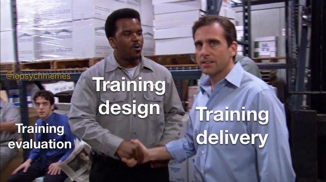 Most companies don’t bother to evaluate whether their training was truly effective, and instead they measure hire many people went through the training or whether they enjoyed it
#training #OHPsych #IOPsych #iopsychmemes #psychology #psychologymemes #psychmemes #APpsych (rerun)