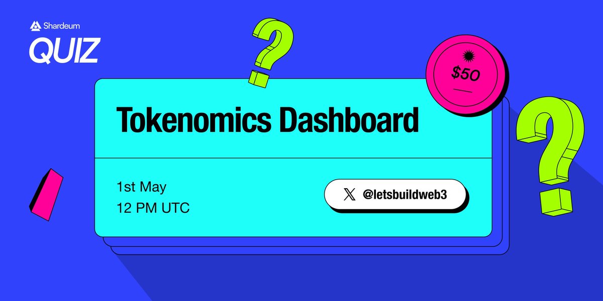 It's Quiz Time 💥 Get your game face on for 'Tokenomics Dashboard' quiz, make sure to reply quickly & get a chance to win from a $50 USDT prize pool. Start NOW @letsbuildweb3 🫡