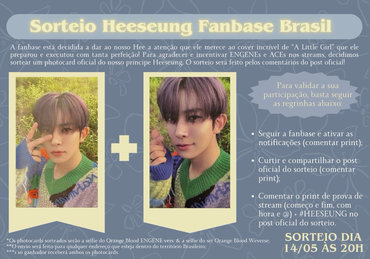 🚨 SORTEIO 🚨 

*Sorteio de dois PCs do HEE, somente para o Brasil.

*SORTEIO DIA 14.05.24

⚠️ Sigam TODAS as regras para concorrer!!!

Responder esse post com: 
- #HEESEUNG
-  o print comprovando que seguiu e ativou as notificações  da Fanbase
- o print comprovando que curtiu e