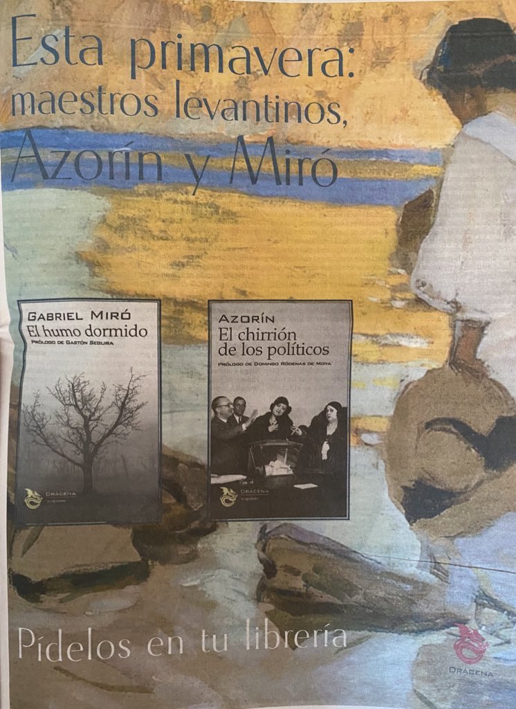 Estimada @Ed_Dracena, Gabriel Miró nació en Alicante y Azorin en Monòver. Ambos eran pues escritores valencianos, no “Maestros levantinos”. A no ser que Bernardo Atxaga o Miguel de Unamuno sean “maestros septentrionales” y Dulce Chacón o Luis de Oteyza, “ponentinos”