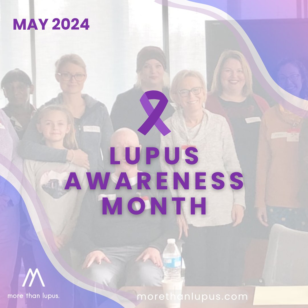 May is #LupusAwarenessMonth! DYK that over 5 million people live with this disease worldwide? Learn MORE at MORE: morethanlupus.com #LearnMoreatMore #MoreThanLupus #LAM24 #LupusAwareness