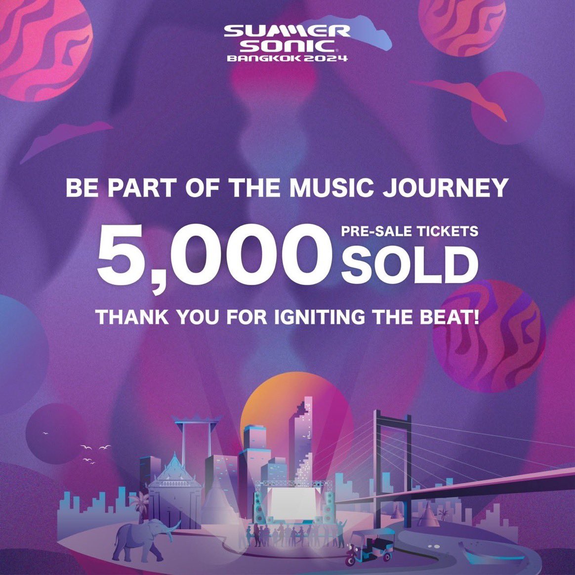 Wow! Over 5,000 tickets (pre sale) of 
Summer Sonic Bangkok 2024. 😎

Grab them Fam! 

Summer Sonic Bangkok 2024
🗓️ August 24-25, 2024
📌 IMPACT Challenger hall 1-3

#summersonicbangkok #summersonicbkk