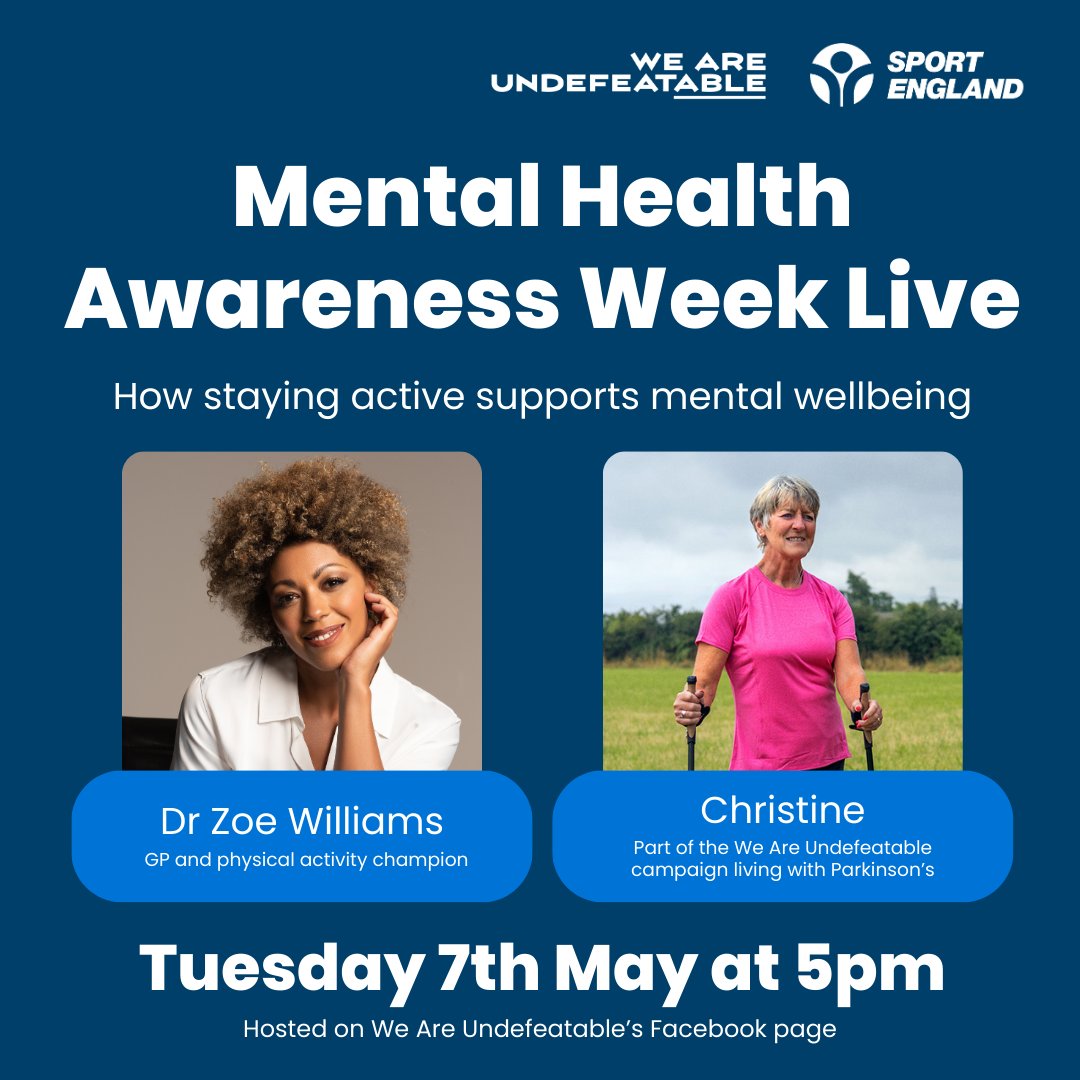 📅Tuesday 7th May ⏰ 17:00 📍 Facebook Live Join #SportEngland, @undefeatable, @DrZoeWilliams & Christine ahead of #MentalHealthAwareness Week to explore how staying active supports your mental wellbeing.