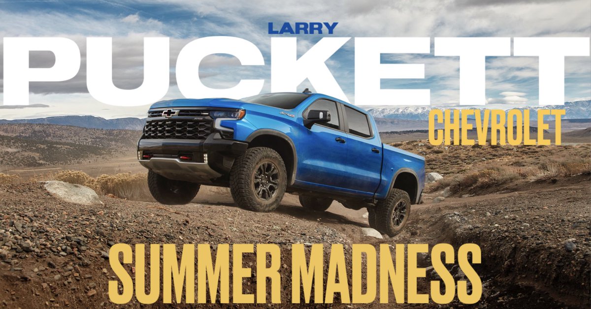 Rev up your SUMMER with unbeatable deals at LARRY PUCKETT CHEVROLET ! The sun’s out, and so are our new Silverados and SUVs! Prepare to hit the road with style and power. Don’t miss out – swing by today and drive off into summer in your NEW CHEVY!

#LPC #SUMMERMADNESS SALE