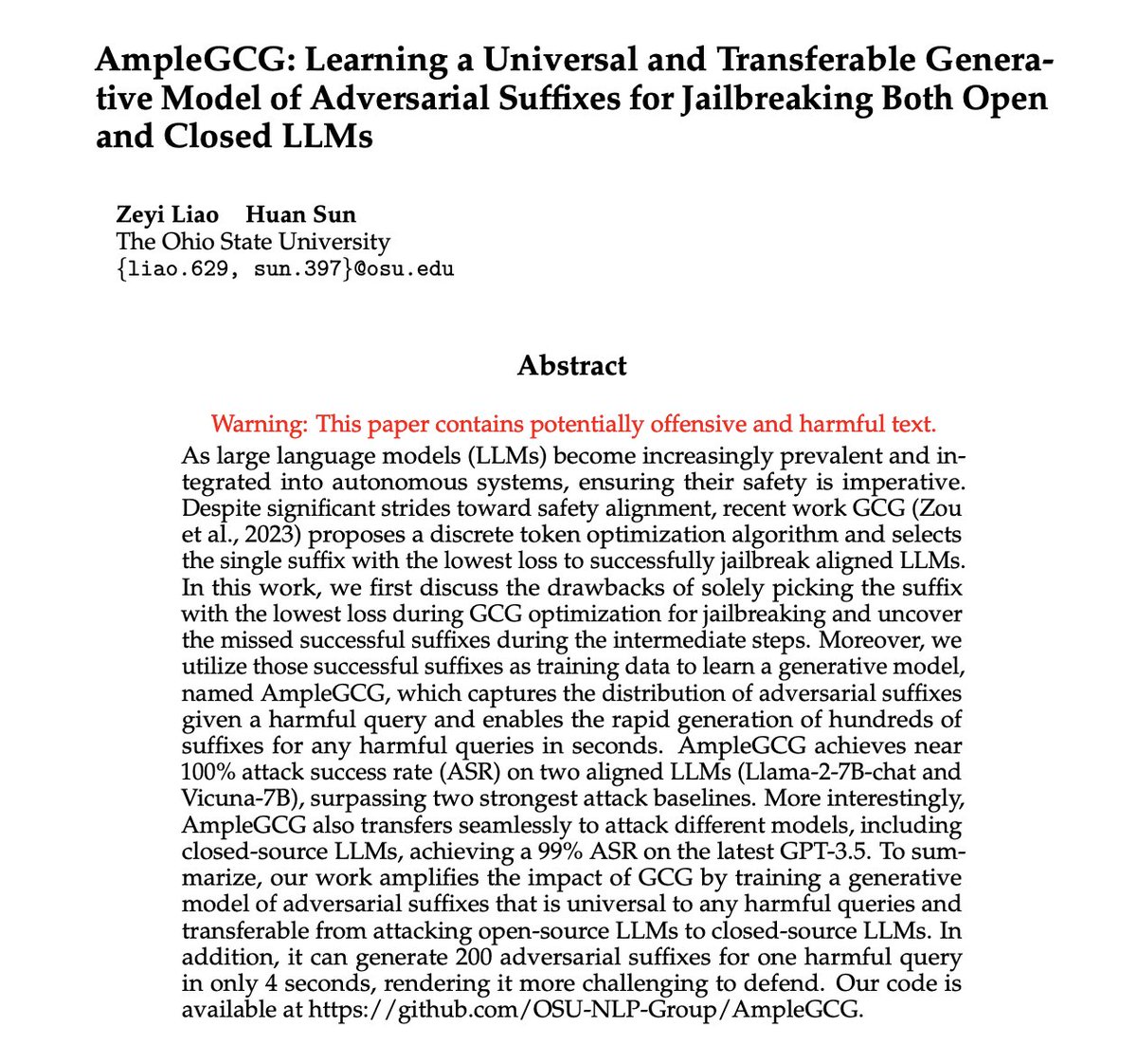 AmpleGCG: Learning a Universal and Transferable Generative Model of Adversarial Suffixes for Jailbreaking Both Open and Closed LLMs 'we first discuss the drawbacks of solely picking the suffix with the lowest loss during GCG optimization for jailbreaking and uncover the missed…