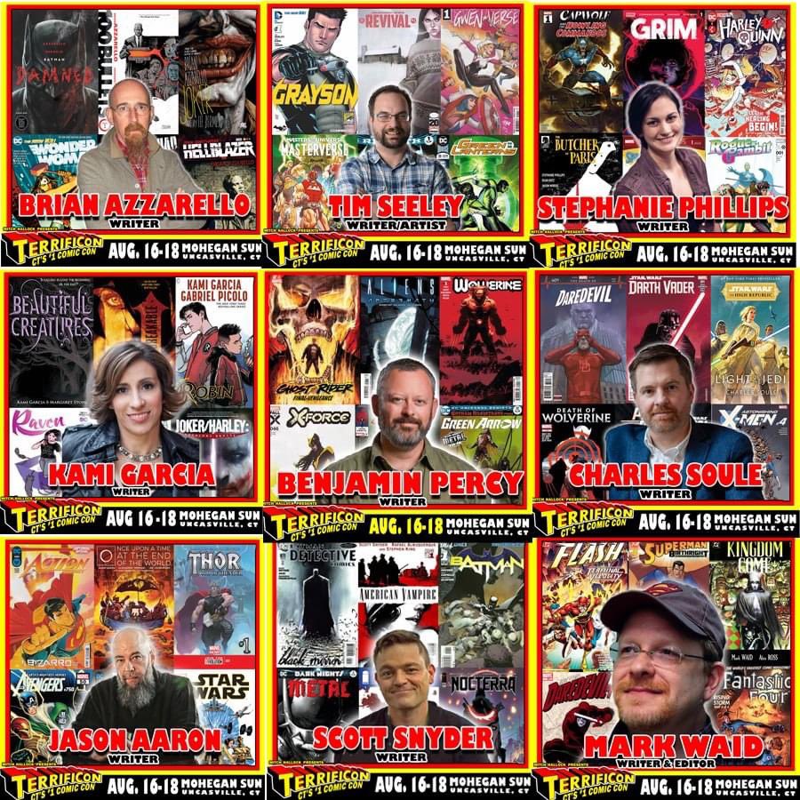 TERRIFICON is the con in New England that comic book fans meet the top creators - here are some of the writers you can see on August 16-18 at Mohegan Sun! BRIAN AZZARELLO! TIM SEELEY! STEPHANIE PHILLIPS! KAMI GARCIA! BENJAMIN PERCY! CHARLES SOULE! JASON AARON! SCOTT SNYDER! MARK…