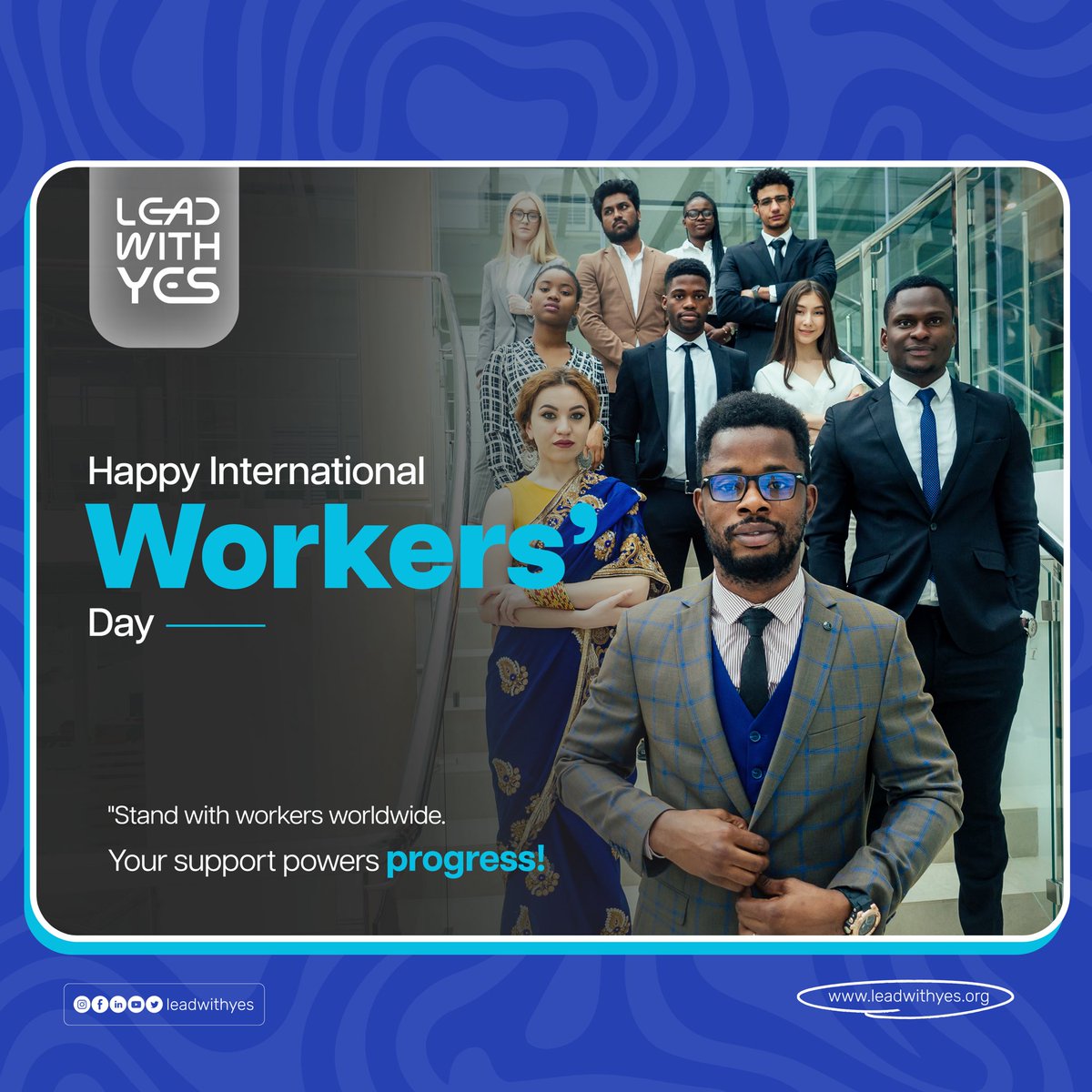 LeadwithYES's tweet photo. Happy international workers day 
#LabourDay https://t.co/ZLS8VV2Apm