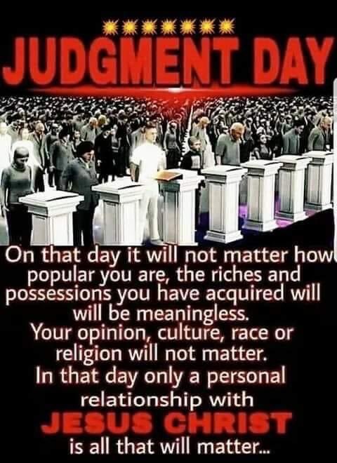 Each Person Will Face This Day