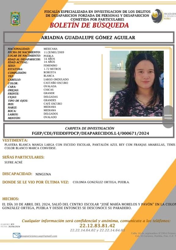 #ServicioSocial || Solicitamos su apoyo para localizar a Ariadna Guadalupe Gómez Aguilar de 14 años de edad. Fue vista por última vez el 30 de abril en el Centro Escolar Morelos. #Puebla
