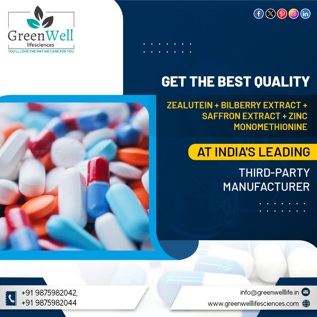 GET THE BEST QUALITY ZEALUTEIN + BILBERRY EXTRACT + SAFFRON EXTRACT + ZINC MONOMETHIONINE
AT INDIA'S LEADING THIRD-PARTY MANUFACTURER
#Greenwelllifesciences #Nutraceutical #Nutraceuticalmanufacturers #ThirdPartyManufacturing #thirdparty #pcdthirdparty #PCDPharma #PCDPharmacompany