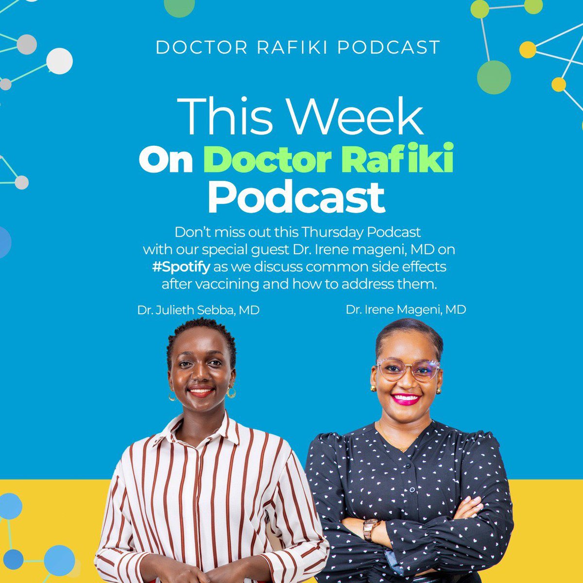 This Thursday on @DoctorRafiki podacast we’ll have Dr. Irene Mageni, MD and together we’ll dive in a discussion addressing common vaccine side effects on children and how to address them. You don’t want miss this! Episode will be out tomorrow