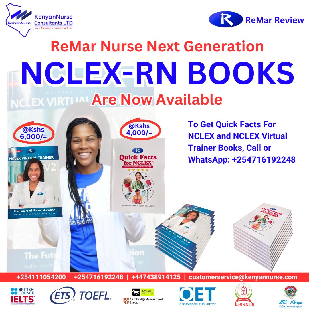 KenyanNurse has now 100 books available for purchase; V2 at 6000 and Quick Facts at 4000. To aid in NCLEX-RN Training sessions with Prof.Regina to archive their American Dream of being a USA RN. You can directly Call us on the following numbers to get yourself a copy