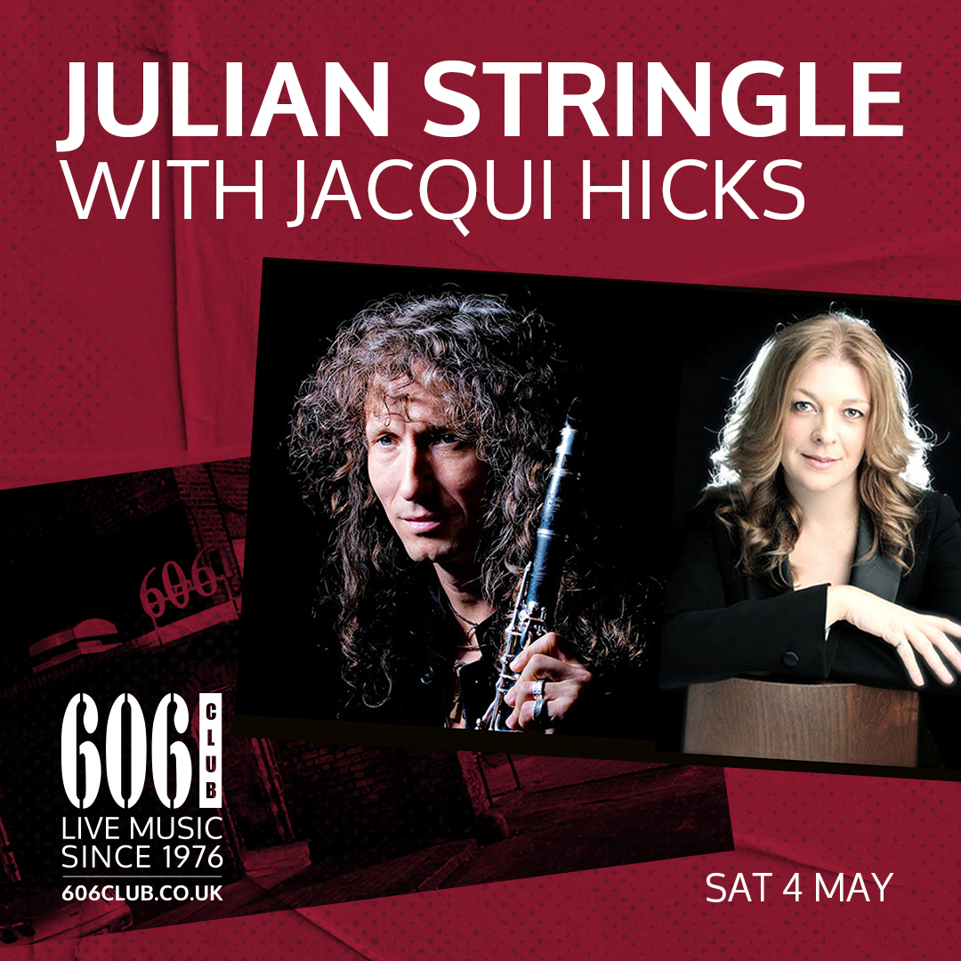 This #Saturday: @julianstringle ft Jacqui Hicks Widely respected on the #UK scene, Julian includes work with the likes of John Dankworth & Cleo Laine, Peanuts Hucko, Wild Bill Davidson, Jim Mullen & Digby Fairweather! Find out more & book: 606club.co.uk/events/ #jazzclub