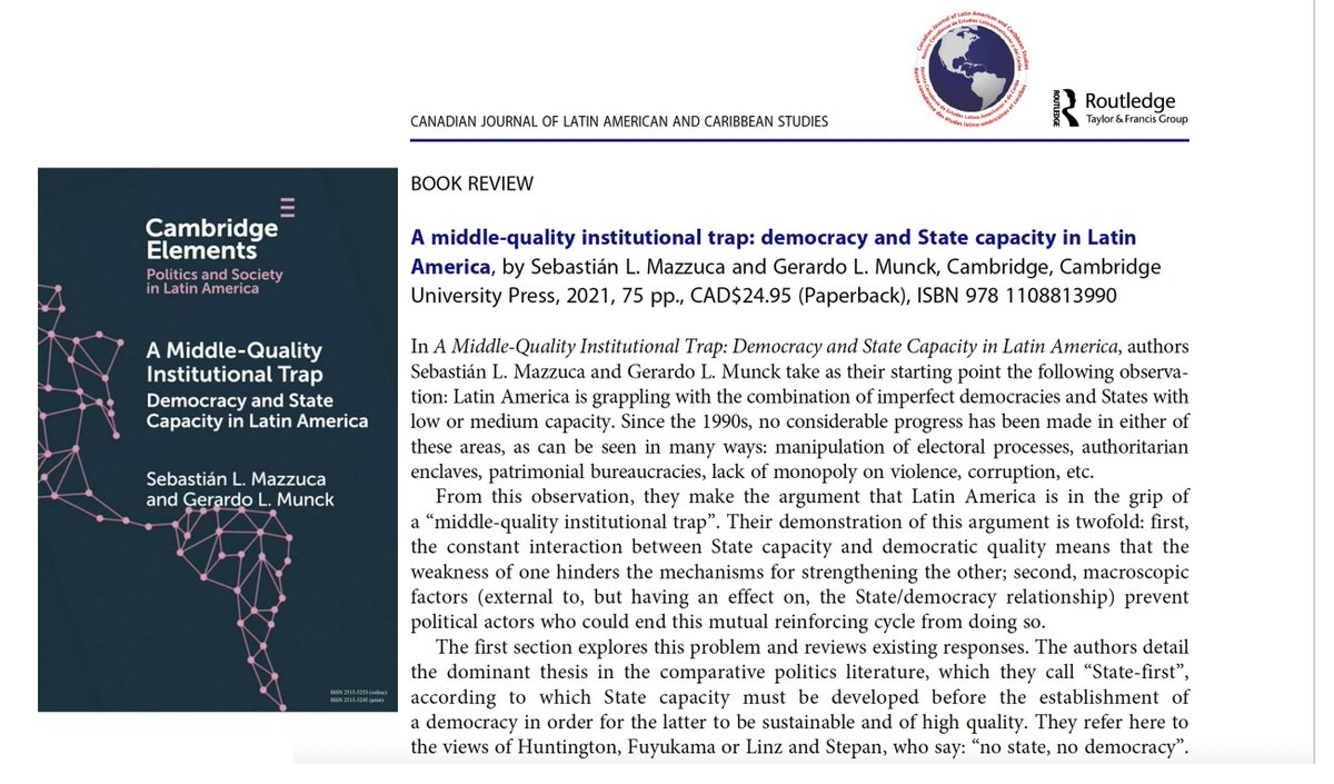 New review of A Middle-Quality Institutional Trap that we co-authored with @GerardoMunck. Grateful to Emmanuelle Roy from Université de Montréal, who published it in the Canadian Journal of Latin American and Caribbean Studies. Link in 🧵.