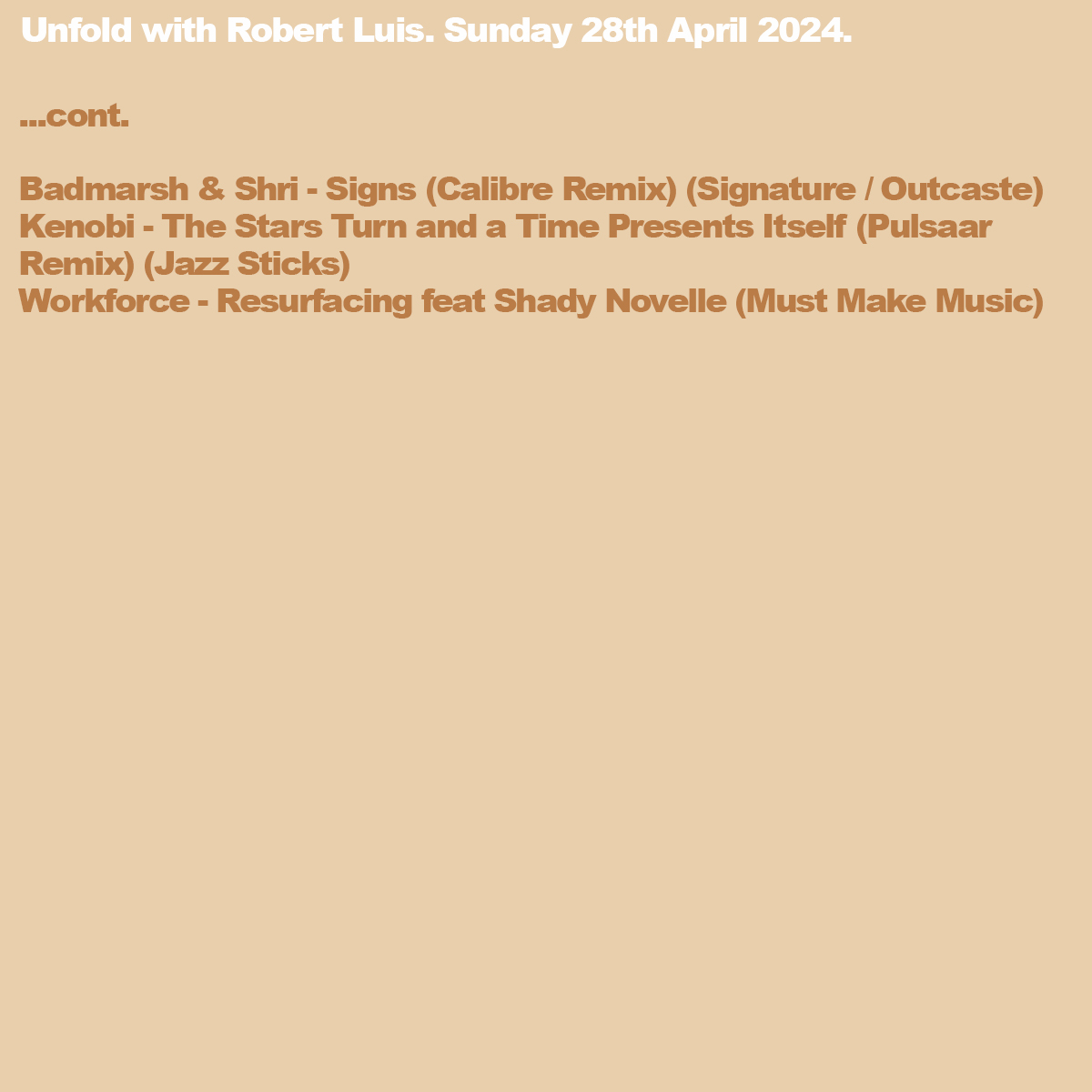 .@ROBERTLUIS Unfold 📻 Listen on @mixcloud + @SoundCloud A quality track from @DeleSosimi & The Estuary 21. Orchestral grooves from @ArthurVerocai, @Sly5thAve. South Asian club tracks from @ashabhosle, @mrscruff1 remixing Manjeet Kondal on @BeatNaya. A tribute to MC Duke (RIP) +