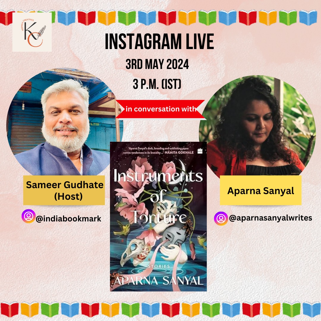 Join us on Friday for an exciting discussion Instruments of Torture (Published by @HarperCollinsIN ) by Aparna Sanyal (@sanyal_aparna) on IG live with Sameer Ghudate. #BookTwitter #TeamKC #AuthorDiscussion