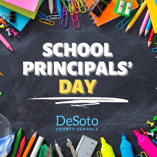 Today is National School Principals’ Day, and we have a wonderful group of principals in DeSoto County Schools!  Thank you for all of your hard work, and I hope that you enjoy the day!