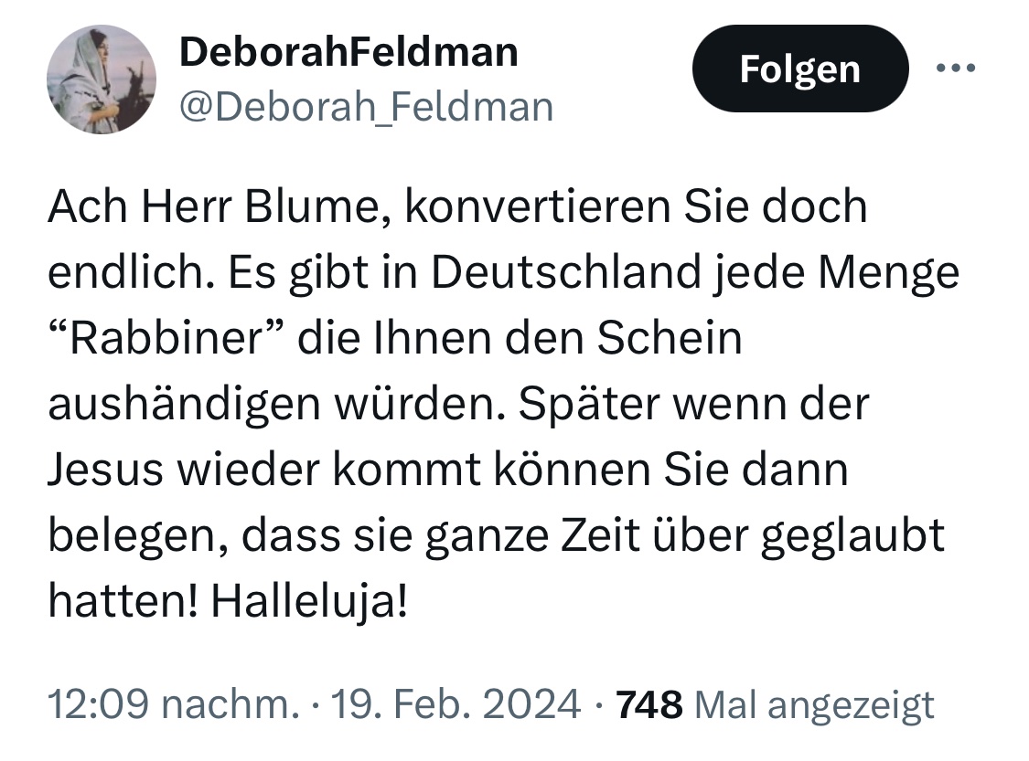 @JuedischeOnline Erfreuliche Entscheidung! 👍
Mich hat Frau Feldman mitsamt Hohn gegen #Rabbiner zur Konversion zum #Judentum aufgefordert. 🤔👇

Christen, die sich auch für das Miteinander der Religionen in Deutschland 🇩🇪🇪🇺 engagieren, passen der Dame wohl auch nicht?🤷‍♂️ 

scilogs.spektrum.de/natur-des-glau…