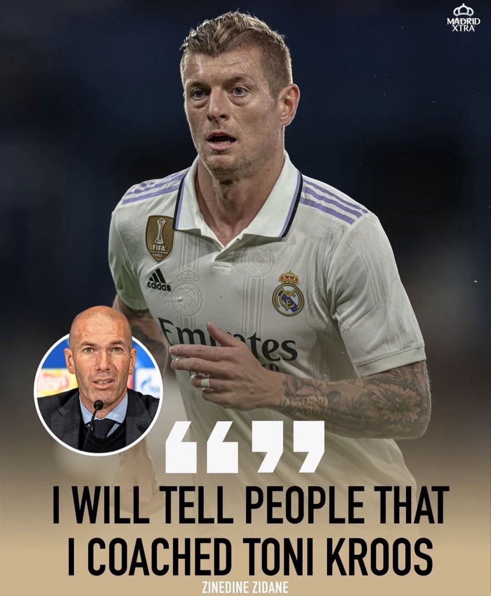 🗣️🔙 Zinedine Zidane on Toni Kroos.