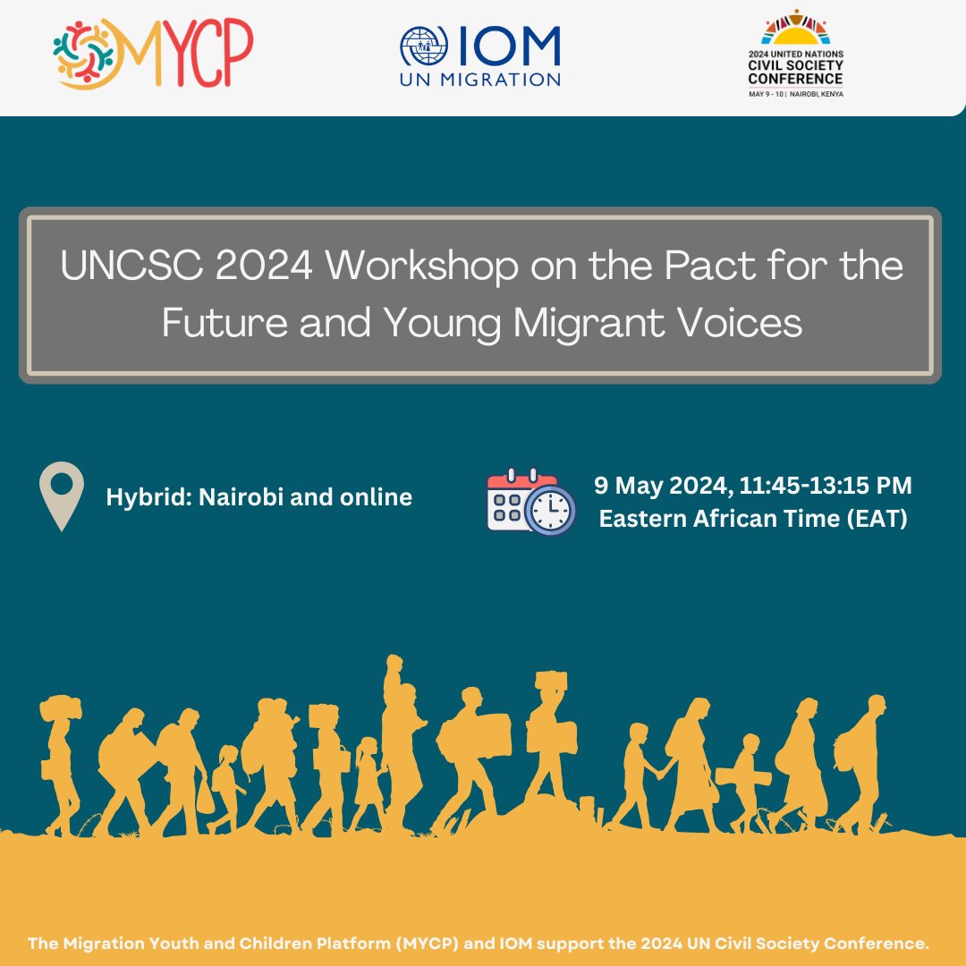Join MYCP and @UNmigration for a hybrid workshop on the Pact for the Future to elevate young migrant voices on the sidelines of the 2024 UN Civil Society Conference! Make sure to register below to join either in-person in Nairobi or online (Zoom) 🙌 forms.office.com/r/TSiCSrUbnE