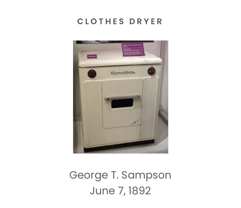 #WhereWouldWeBeWednesday BlackMVPatents Honors George T. Sampson for inventing the clothes dryer..! #BlackHistory