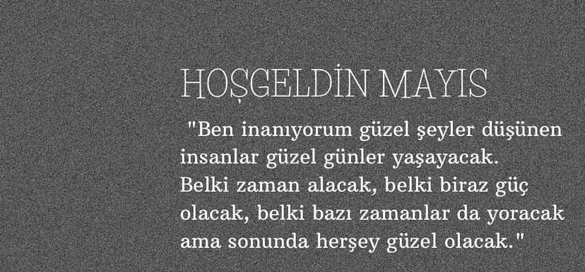 Yaşayıp görücez mayıs ayını nasip olursa,eğer buna ömrüm yetmezse tek sorumsulu beni bu hala düşüren insanlardır,Rabbim hepsinin hesabını sorar