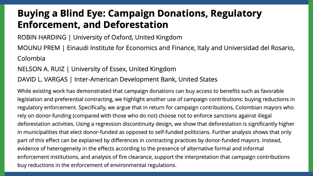 In this #APSRNewIssue, Robin Harding, Mounu Prem, @nelson_ruizg, & @DavidLVargasM analyze how campaign contributions can buy reductions in regulatory enforcement. They find deforestation is significantly higher where politicians are donor-funded.
ow.ly/Bi3a50RphlY