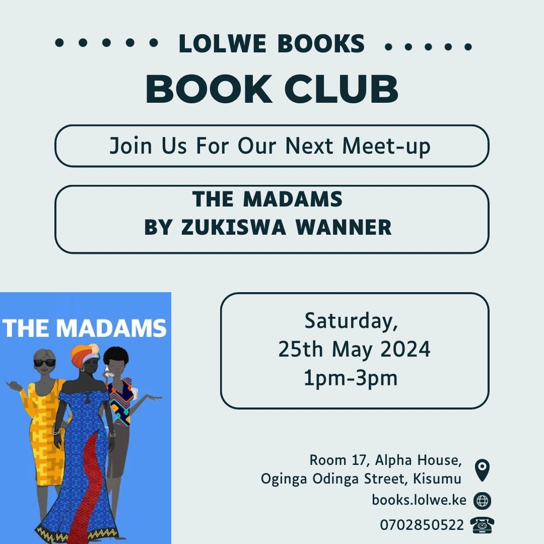 Happy new month! 

Our book of the month is ‘The Madams’ by South African writer Zukiswa Wanner. 

Join us on 11th May for a book reading and signing by the author. 

Copies available in store.

#lolwebookske #kisumubookstore #kisumu