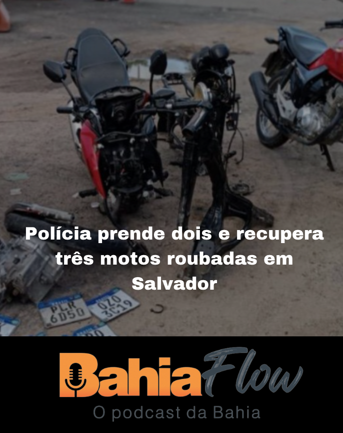 bahiapress's tweet image. Polícia prende dois e recupera três motos roubadas em Salvador bahiapress.com.br/2024/05/01/pol… via @bahiapress #OperaçãoForçaTotal #PrisãoEmFlagrante #RecuperaçãoDeVeículos #Salvador #DRFRV #PoliciamentoPreventivo #RouboDeMotos #SegurançaPública