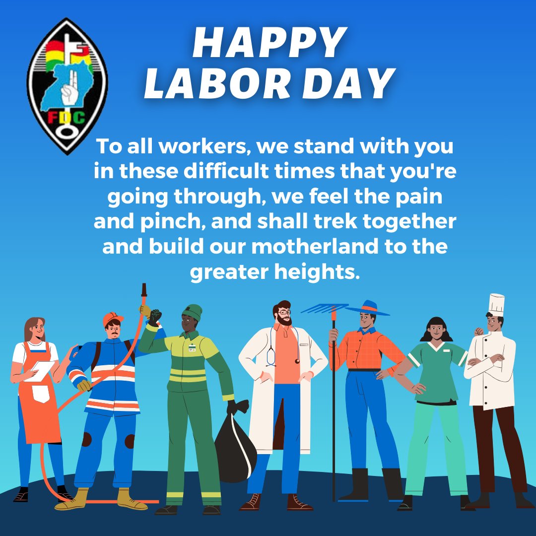 1st May 2024. Fellow Ugandans, we join the rest of the world today in marking the international Labour day. On behalf of the membership, supporters and leaders of Forum for Democratic Change (FDC) Party locally and abroad, and on my own behalf join the workers fraternity to