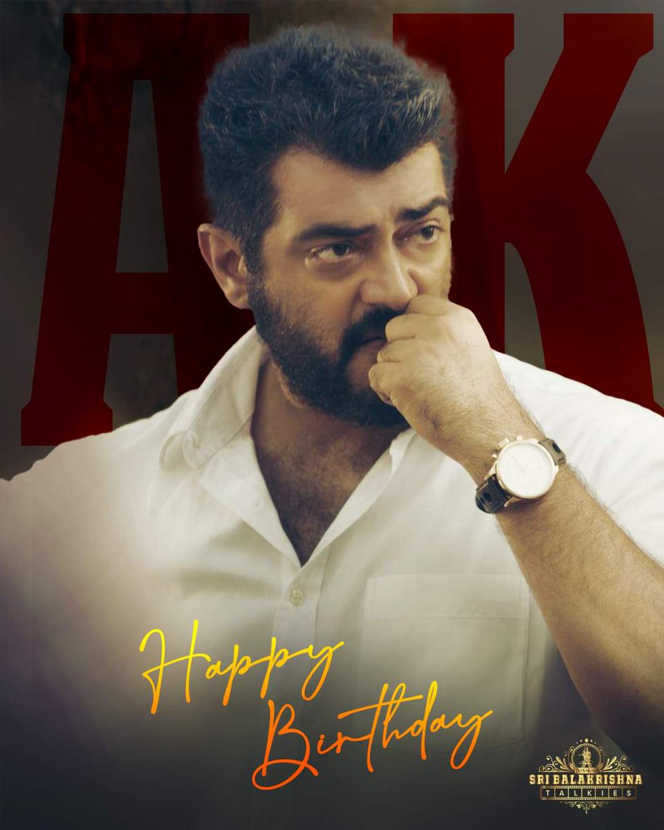 Wishing our Dearest AK, a very happy birthday. Wishes from the team Sri Balakrishna Talkies. #AjithKumar #Thala #AK #HappyBirthdayAjithKumar #SBKTalkies